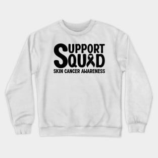 Support Squad Skin Cancer Awareness Crewneck Sweatshirt